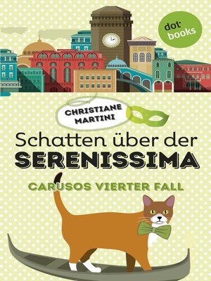 cover image of Schatten über der Serenissima--Carusos vierter Fall